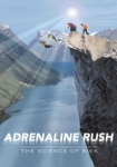 Adrenaline Rush The Science of Risk